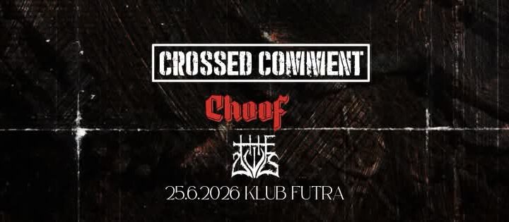 Crossed Comment / Choof // The Owls