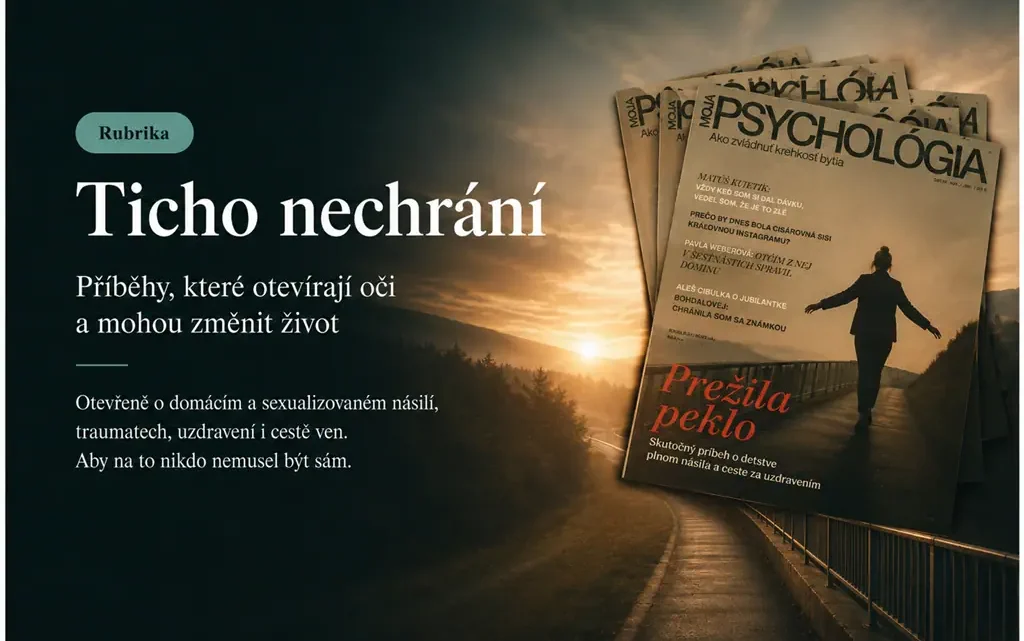 Pavla Weberová otevřeně promluvila pro časopis Moja psychológia. Její příběh může dodat odvahu těm, kteří stále mlčí