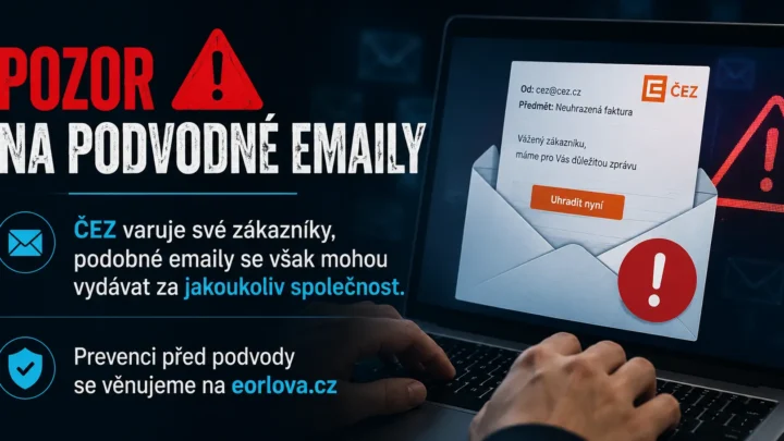 Podvodné e-maily se vydávají za ČEZ. Stejným způsobem mohou zneužít i banku, pojišťovnu nebo úřad