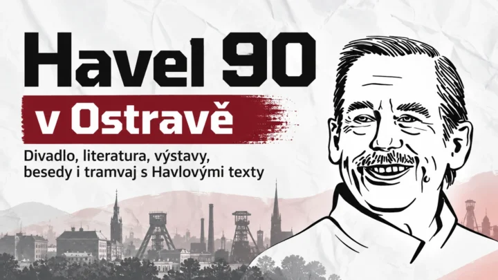 Havel 90 v Ostravě: Nejen prezident. Ostrava připomíná dramatika, spisovatele i člověka kultury